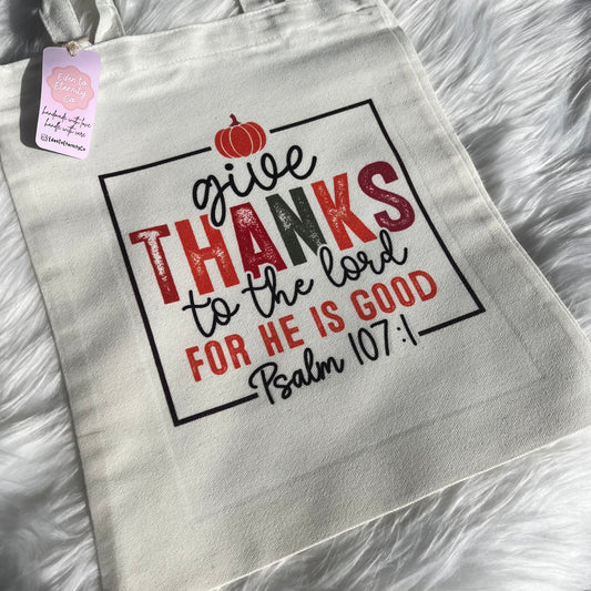 Tote Bag – Give Thanks To The Lord