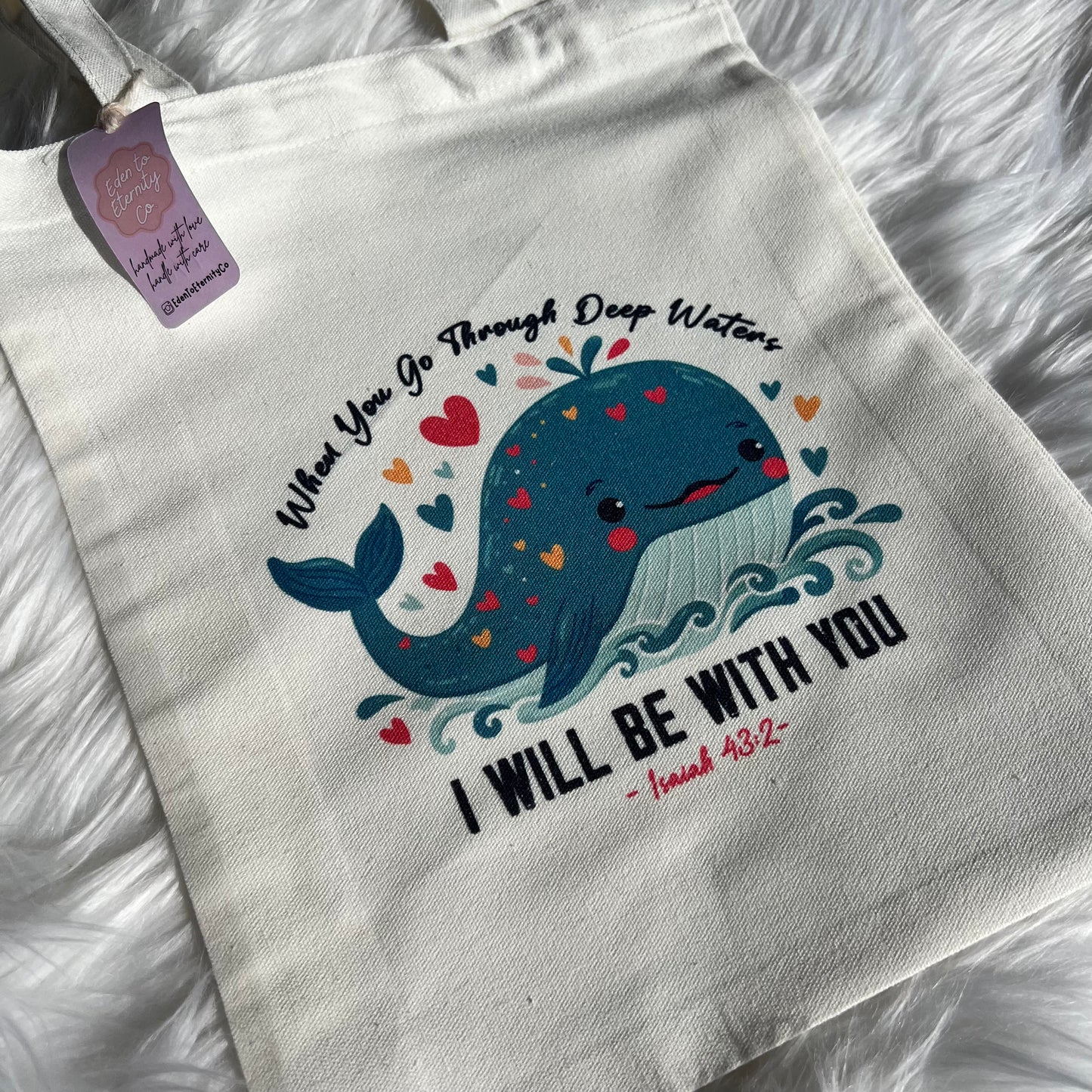 Tote Bag – I will be with you