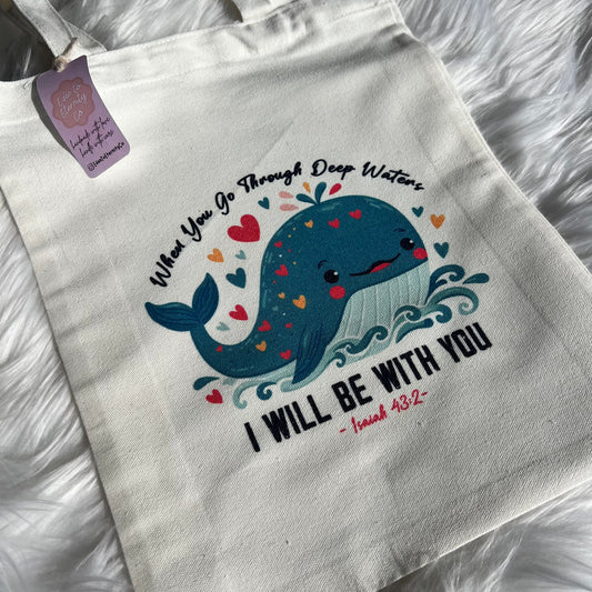 Tote Bag – I will be with you